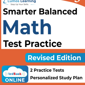 SBAC Test Prep: 8th Grade Math Common Core Practice Book and Full-length Online Assessments: Smarter Balanced Study Guide With Performance Task (PT) . Testing (CAT) (SBAC by Lumos Learning)
